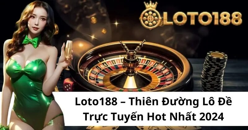 Danh sách danh mục game bài Loto188